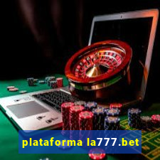 plataforma la777.bet